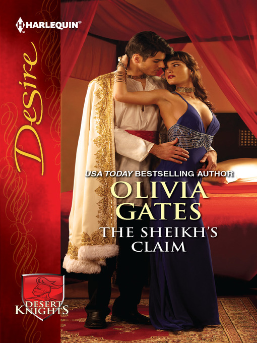 Title details for The Sheikh's Claim by Olivia Gates - Available